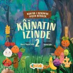 Kuran-i Kerimde Gecen Bitkiler - Kainatin Izinde 2
