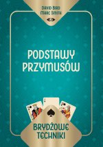 Brydżowe techniki. Podstawy przymusów