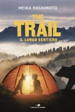trail. Il lungo sentiero