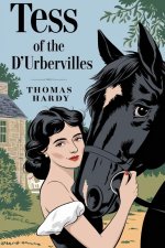 Tess of the D'Urbervilles by Thomas Hardy