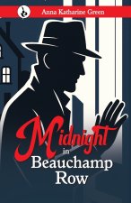 MIDNIGHT IN BEAUCHAMP ROW