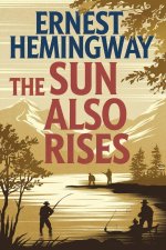 The Sun Also Rises