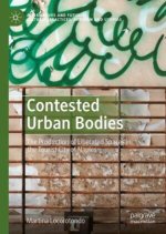 Contested Urban Bodies