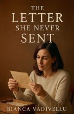 The Letter She Never Sent
