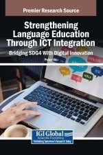 Strengthening Language Education Through ICT Integration