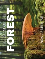 The Calm of the Forest 2026 Calendar