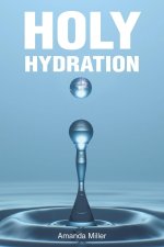 HOLY HYDRATION
