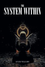 The System Within