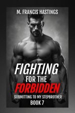 Fighting for the Forbidden