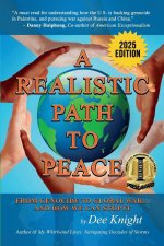 A Realistic Path to Peace