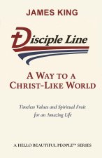 Disciple Line - A Way to  a Christ-Like World