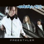 Freestyler (25th Anniversary Edition)