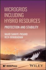 Microgrids Including Hybrid Resources: Protection and Stability