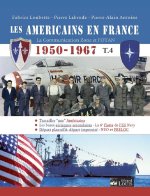 LES AMERICAINS EN FRANCE TOME 4
