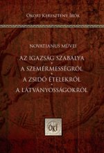 Az igazság szabálya - A szemérmességről - A zsidó ételekről - A látványosságokról