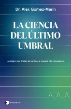 CIENCIA DEL ULTIMO UMBRAL, LA