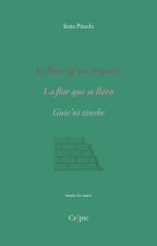 LA FLEUR QU'ON EMPORTA : LA FLOR QUE SE LLEVO