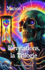 Révélation, la Trilogie