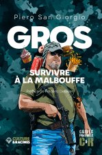GROS : SURVIVRE A LA MALBOUFFE