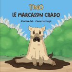 TINO LES MARCASSIN CRADO