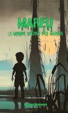 MAREU le monde secret des marais