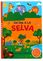 Un dia a la selva
