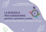 bussola per Caregivers: genitori, partners e amici. Cosa sono i disturbi alimentari e strategie per affrontarli