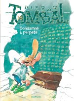 Pierre Tombal - Tome 18 - Condamné à perpète