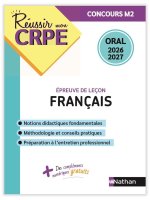 Réussir mon CRPE Français Admission Concours M2 oral 2026-2027