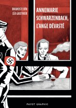 ANNEMARIE SCHWARZENBACH, L'ANGE DEVASTE