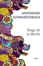 ELOGE DE LA LIBERTE