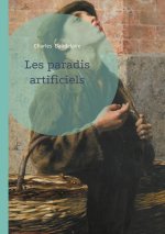 PARADIS ARTIFICIELS