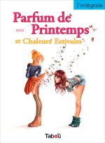 L'intégrale de Parfum de Printempsâ€¦