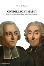 CONDILLAC ET MABLY : DEUX FRERES THEORICIENS D UNE DEMOCRATIE TEMPEREE