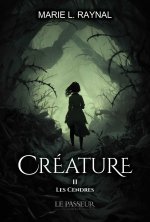 Créature - Les Cendres