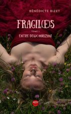 Fragil(s)e
