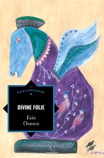 DIVINE FOLIE