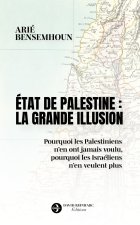 État de Palestine : la grande illusion