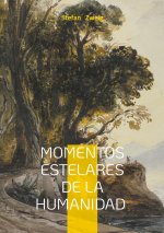 MOMENTOS ESTELARES DE HUMANIDAD