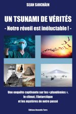 UN TSUNAMI DE VÉRITÉS  NOTRE RÉVEIL EST INÉLUCTABLE