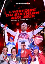L'Histoire du Biathlon aux Jeux