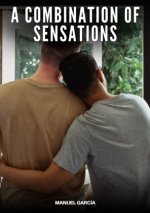 A Combination of Sensations