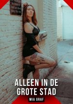 Alleen in de grote stad