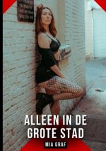 Alleen in de grote stad