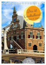Das ist Nordholland! (Tischkalender 2026 DIN A5 hoch), CALVENDO Monatskalender