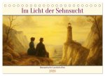 Im Licht der Sehnsucht - Romantische Landschaften (Tischkalender 2026 DIN A5 quer), CALVENDO Monatskalender