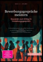 Bewerbungsgespräche meistern: Souverän zum Erfolg im Vorstellungsgespräch