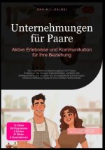 Unternehmungen für Paare: Aktive Erlebnisse und Kommunikation für Ihre Beziehung