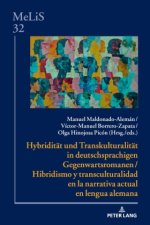 Hybridität und Transkulturalität in deutschsprachigen Gegenwartsromanen / Hibridismo y transculturalidad en la narrativa actual en lengua alemana