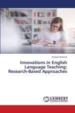 Innovations in English Language Teaching: Research-Based Approaches